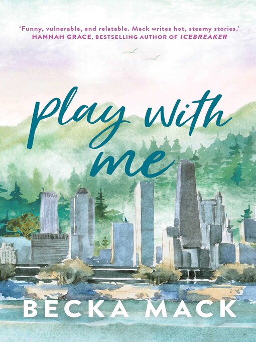 Title details for Play with Me by Becka Mack - Wait list